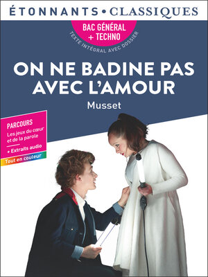 cover image of On ne badine pas avec l'amour--Bac 2025